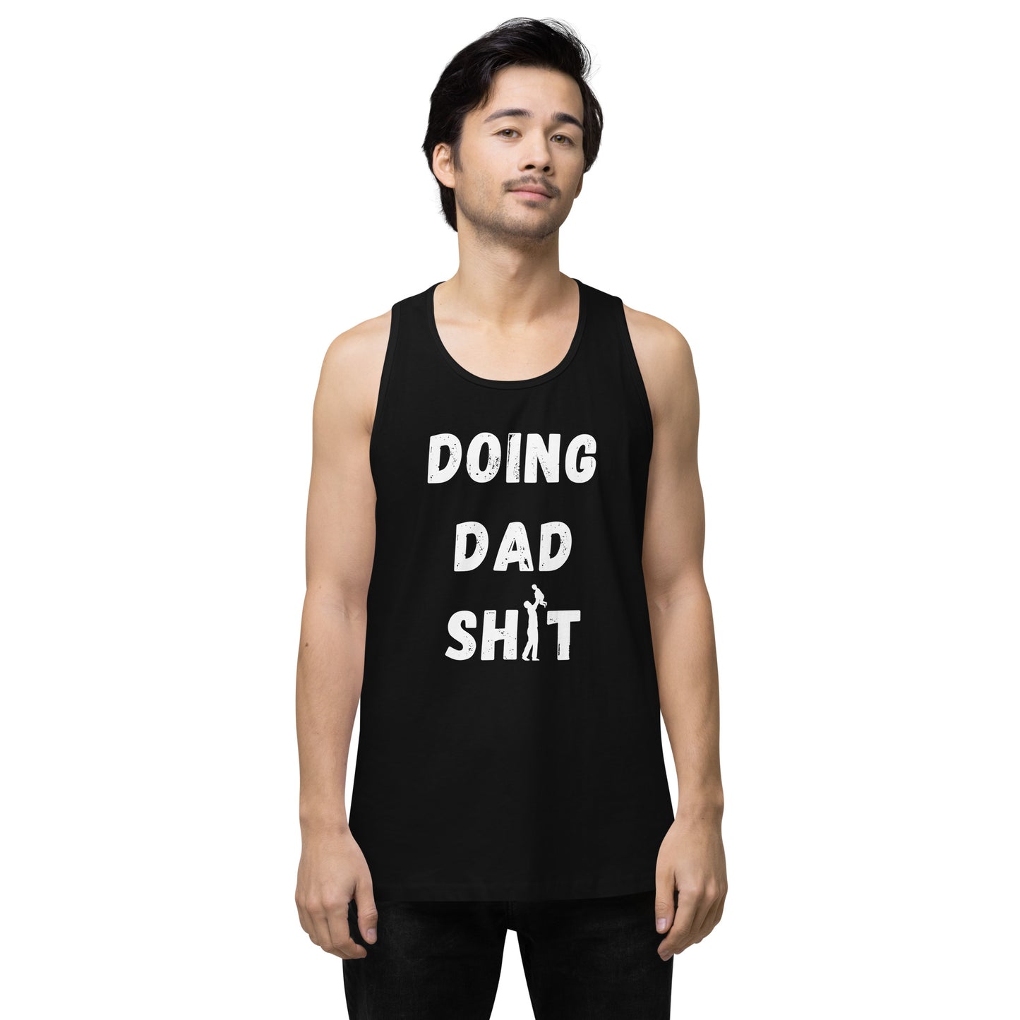 Doing Dad Sh*t tank top