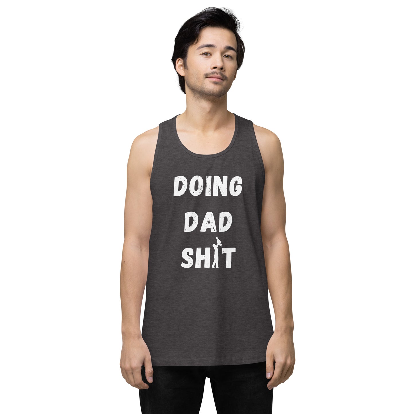 Doing Dad Sh*t tank top