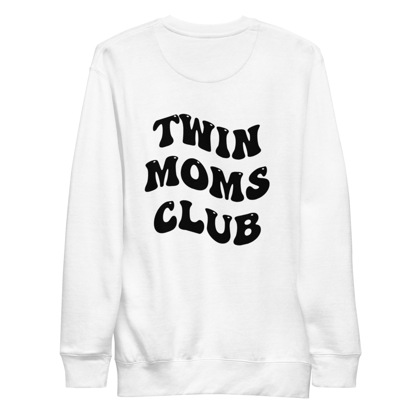 Twin Moms Club Sweatshirt